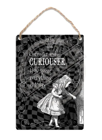 Alice in wonderland Curiouser and curiouser metal wall sign 