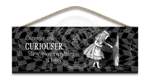 Alice in wonderland Curiouser and curiouser metal wall sign 