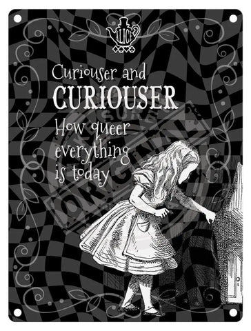 Alice in wonderland Curiouser and curiouser metal wall sign 