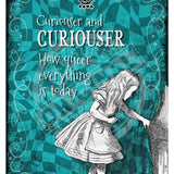 Alice in wonderland Curiouser and Curiouser metal wall sign 