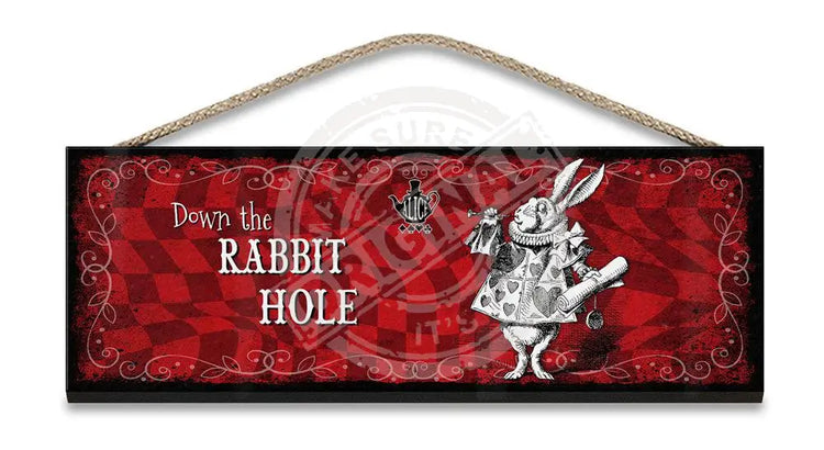 Alice in wonderland Down the Rabbit Hole hanging wooden sign 