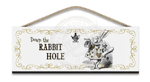 Alice in wonderland Down the Rabbit Hole hanging wooden sign 