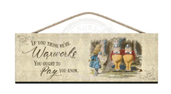 Alice Wooden Sign Tweedledee Tweedle Dum