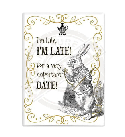 Alice in wonderland I'm late, I'm late fridge magnet