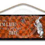 Alice in wonderland I'm late, I'm late wooden hanging sign 