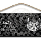 Alice in wonderland I'm not crazy hanging wooden wall sign 