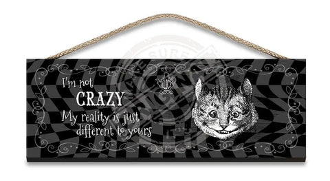 Alice in wonderland I'm not crazy metal wall sign 