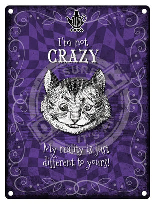 Alice in wonderland I'm not Crazy metal wall sign 