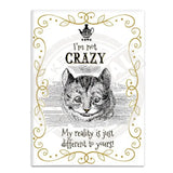 Alice in wonderland I'm not Crazy fridge magnet