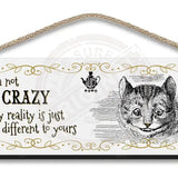 Alice in wonderland I'm not Crazy hanging wooden wall sign 