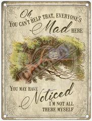Alice in Wonderland - Cheshire Cat Everyone’s Mad Here Mini Metal Sign 15cm x 20cm Metal Signs