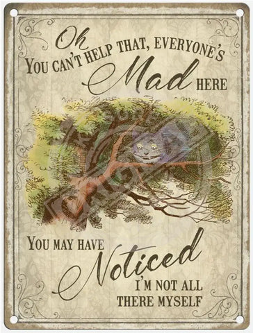 Alice in Wonderland Cheshire Cat Everyone’s Mad Here Fridge Magnet Metal Signs