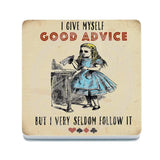 Alice In Wonderland - Good Advice Melamine Coaster Metal Signs