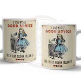 Alice In Wonderland - Good Advice Mug Metal Signs