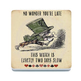 Alice In Wonderland - Late Melamine Coaster Metal Signs