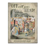 Alice In Wonderland - Off With Your Head Fridge Magnet Metal Signs