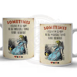 Alice In Wonderland - Sometimes Mug Metal Signs