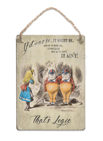 Alice In Wonderland - That’s Logic Fridge Magnet Metal Signs