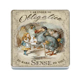 Alice In Wonderland - Under No Obligation To Make Sense Melamine Coaster Metal Signs