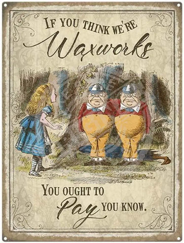 Tweedledum tweedledee waxworks