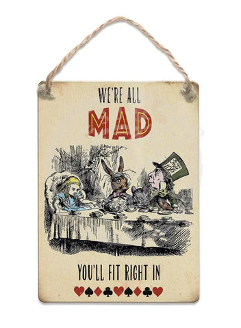 Alice In Wonderland - We’re All Mad Fridge Magnet Metal Signs