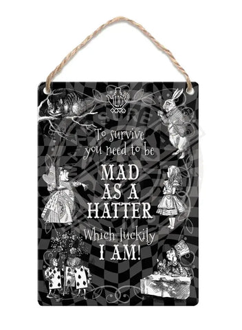 Alice in wonderland Mad as a hatter metal wall sign 