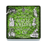 Alice in wonderland Mad as a Hatter melamine coaster