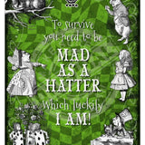 Alice in wonderland Mad as a Hatter metal wall sign 