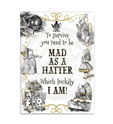 Alice in wonderland Mad as a Hatter fridge magnet