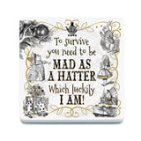 Alice in wonderland Mad as a Hatter melamine coaster