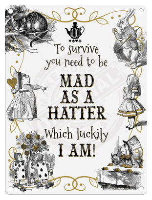 Alice in wonderland Mad as a Hatter metal wall sign 