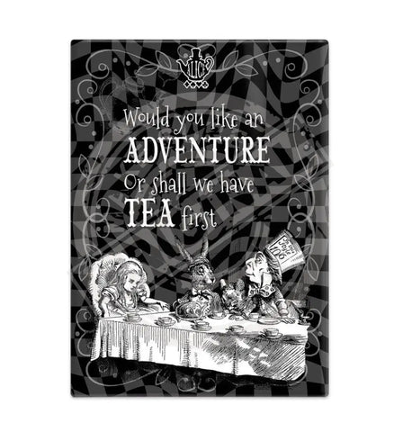 Alice in wonderland adventure or tea first metal wall sign 