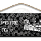 Alice in wonderland adventure or tea first wooden hanging wall sign 