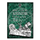 Alice in wonderland Adventure or Tea first fridge magnet