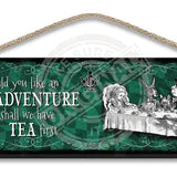 Alice in wonderland Adventure or Tea first hanging wooden wall sign 