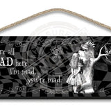 Alice in wonderland we're all mad Cheshire cat wooden hanging wall sign 