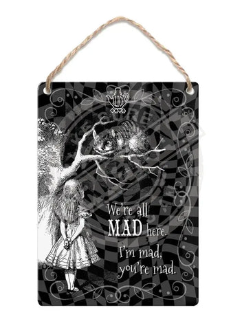 Alice in wonderland we're all mad Cheshire cat metal wall sign 