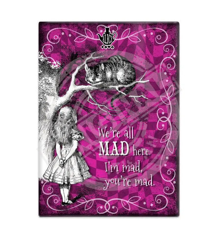 Alice in wonderland We're all mad here fridge magnet