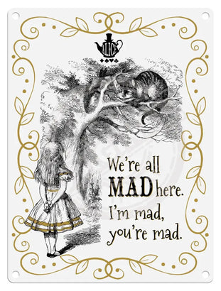 Alice in wonderland We're all mad here metal wall sign 