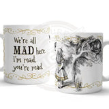 Alice in wonderland We're all mad here mug