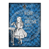 Alice in wonderland Wish I hadn't drunk so much fridge magnet