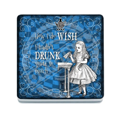 Alice in wonderland Wish I hadn't drunk so much fridge magnet