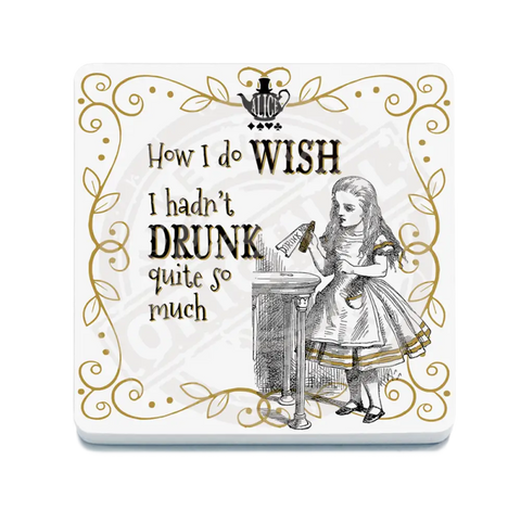 Alice - Wish I hadn’t drunk so much (white) Fridge Magnet Metal Signs