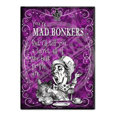 Alice in wonderland You're Mad Bonkers fridge magnet