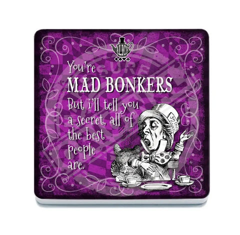 Alice in wonderland You're Mad Bonkers fridge magnet