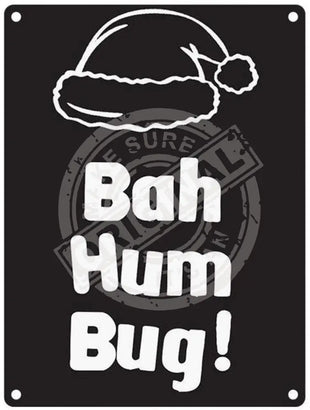 Bah Humbug metal sign