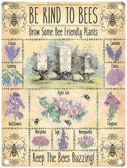 Bee kind to bees grow some friendly plants sign