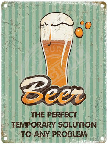 Beer the perfect temporary solution sign