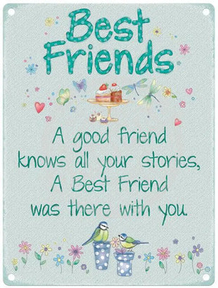 Best friends quote metal sign