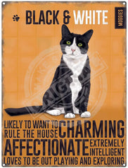 Black and White Cat characteristics metal sign